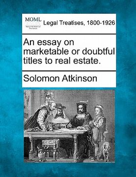 portada an essay on marketable or doubtful titles to real estate. (en Inglés)