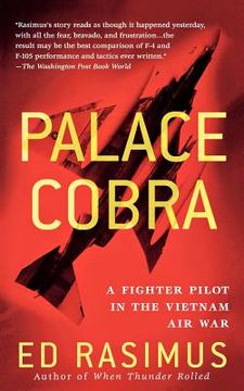 portada palace cobra: a fighter pilot in the vietnam air war (in English)