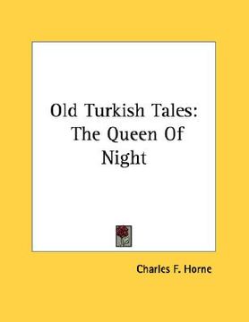 portada old turkish tales: the queen of night (en Inglés)