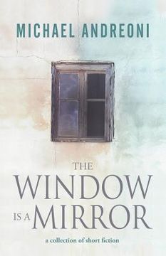 portada The Window Is a Mirror (en Inglés)