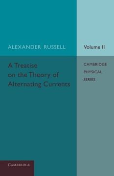 portada A Treatise on the Theory of Alternating Currents: Volume 2 (en Inglés)