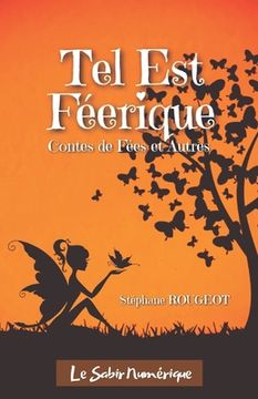 portada Tel est Féerique: Contes de fées et autres (en Francés)