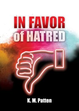 portada In Favor of Hatred (en Inglés)