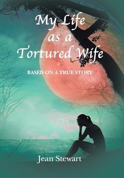 portada My Life as a Tortured Wife