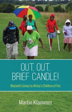 portada Out, Out, Brief Candle! Macbeth Comes to Africa’S Children of Fire (en Inglés)