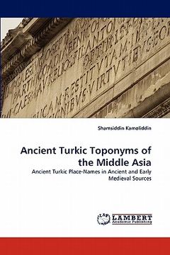 portada ancient turkic toponyms of the middle asia (en Inglés)