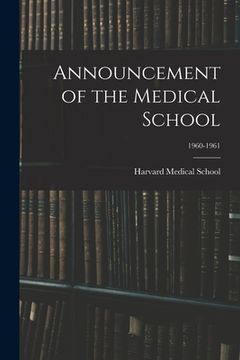 portada Announcement of the Medical School; 1960-1961 (en Inglés)