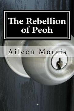portada The Rebellion of Peoh: The Third Book in the Peoh Trilogy (in English)