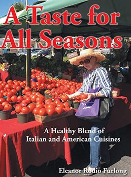 portada A Taste for all Seasons: A Healthy Blend of Italian and American Cuisines (in English)