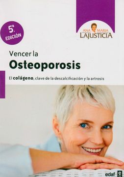 portada Vencer la Osteoporosis: El Colágeno, Clave de la Descalcificación y la Artrosis (in Spanish)