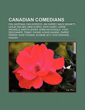 portada canadian comedians: phil hartman, jim carrey, mack sennett, leslie nielsen, lorne michaels, tara strong, norm macdonald, seth rogen