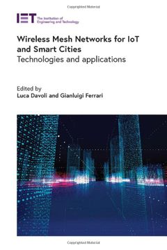 portada Wireless Mesh Networks for iot and Smart Cities: Technologies and Applications (Telecommunications) (en Inglés)