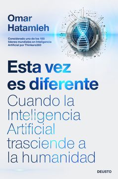portada Esta vez es Diferente: Cuando la Inteligencia Artificial Trasciende a la Humanidad