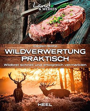 portada Wildverwertung Praktisch: Wildbret Schnell und Erfolgfreich Vermarkten