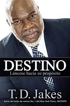 portada Destino: Láncese Hacia su Propósito (in Spanish)