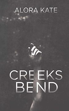 portada Creeks Bend (in English)