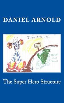 portada The Super Hero Structure (en Inglés)