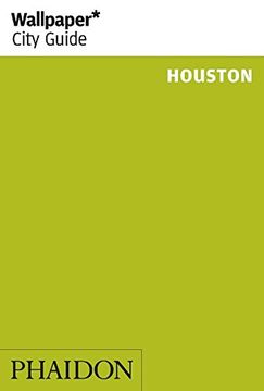 portada Houston. Ediz. inglese (Wallpaper. City Guide)