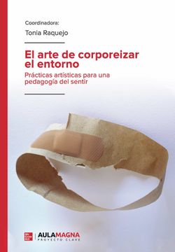 portada El Arte de Corporeizar el Entorno (in Spanish)