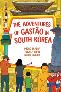 portada The Adventures of Gastão in South Korea