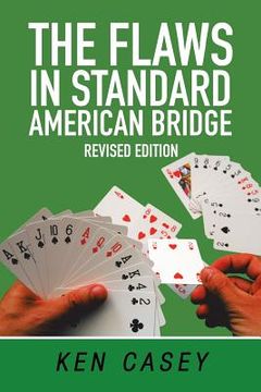 portada The Flaws in Standard American Bridge: Revised