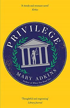 portada Privilege: A Smart, Sharply Observed Novel About Gender and Class set on a College Campus 
