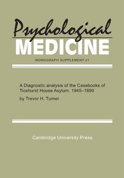 portada A Diagnostic Analysis of the Cass of Ticehurst House Asylum, 1845-1890 Paperback (Psychological Medicine Supplements) (in English)
