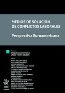 portada Medios de Solución de Conflictos Laborales. Perspectiva Euroamericana