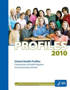 portada Profiles: 2010, School Health Profiles (en Inglés)