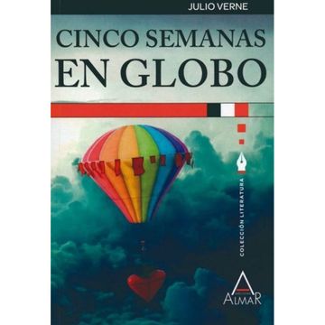 portada CINCO SEMANAS EN GLOBO - CLASICOS DE LA LITERATURA - VERNE