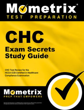 portada Chc Exam Secrets Study Guide: Chc Test Review for the Hcca Ccb Certified in Healthcare Compliance Examination (en Inglés)