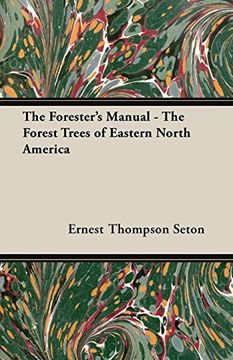 portada The Forester's Manual - The Forest Trees of Eastern North America 