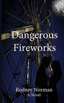 portada Dangerous Fireworks (en Inglés)