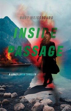 portada Inside Passage: A Corey Logan Thriller (en Inglés)