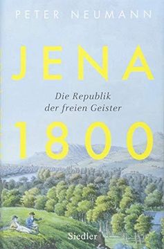 portada Jena 1800: Die Republik der Freien Geister (en Alemán)