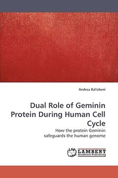 portada dual role of geminin protein during human cell cycle (en Inglés)