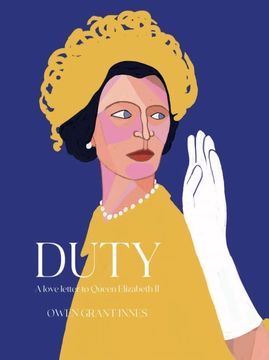 portada Duty: A Love Letter to Queen Elizabeth II