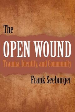 portada the open wound (en Inglés)