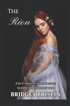 portada The Rion: A Sci Fi Reverse Harem Romance (in English)