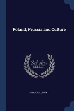 portada Poland, Prussia and Culture (en Inglés)