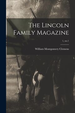 portada The Lincoln Family Magazine; 1, no.1 (en Inglés)