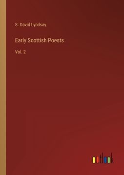 portada Early Scottish Poests: Vol. 2 (in English)