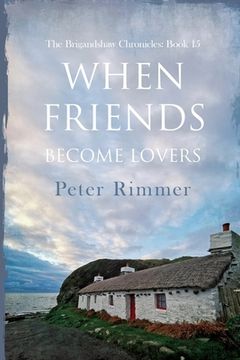 portada When Friends Become Lovers (en Inglés)