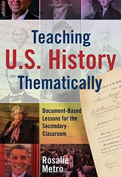 portada Teaching U.S. History Thematically: Document-Based Lessons for the Secondary Classroom