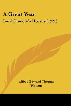 portada a great year: lord glanely's horses (1921)