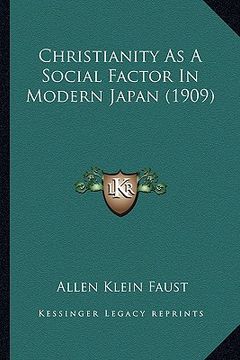 portada christianity as a social factor in modern japan (1909) (en Inglés)