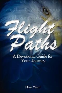 portada flight paths: a devotional guide for your journey (en Inglés)
