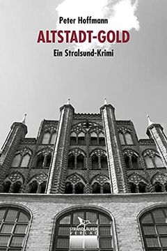portada Altstadt-Gold: Ein Stralsund-Krimi (en Alemán)