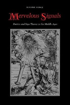 portada mervelous signals: poetics and sign theory in the middle ages (en Inglés)