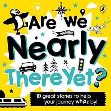 portada Are we Nearly There Yet? Puffin Book of Stories for the car () (en Inglés)